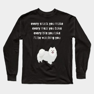 Every Snack You Make Long Sleeve T-Shirt